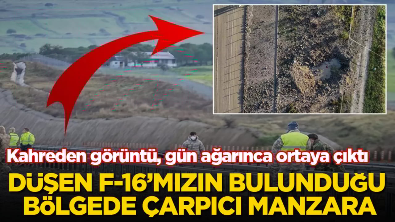 Düşen F-16’mızın bulunduğu bölgede çarpıcı manzara! Kahreden görüntü, gün ağarınca ortaya çıktı
