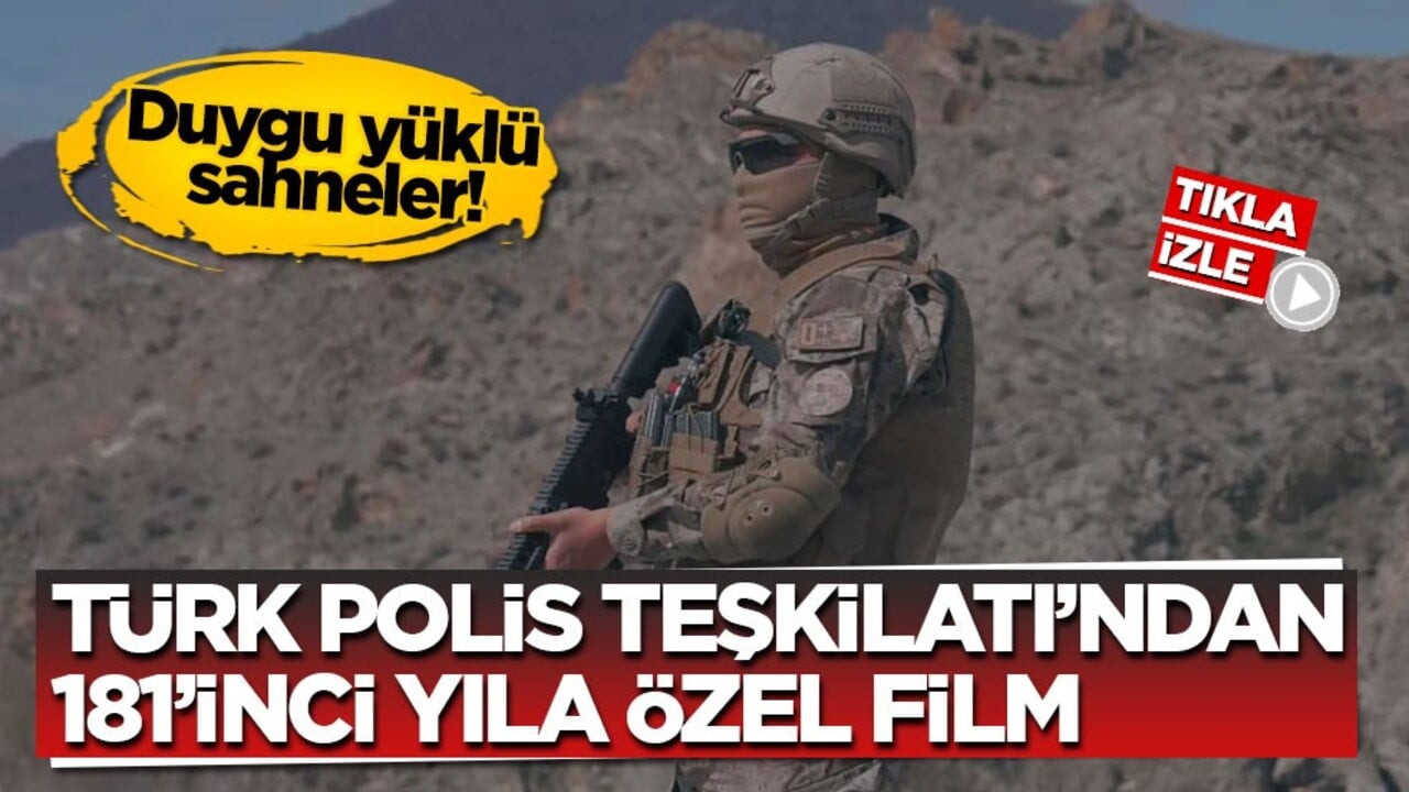 Duygu yüklü sahneler! Türk Polis Teşkilatı’ndan 181’inci yıla özel film