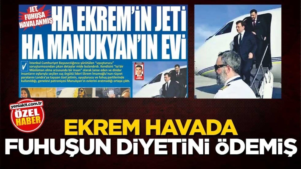 Ekrem havada fuhuşun diyetini ödemiş