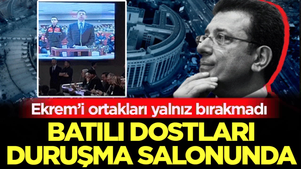 Ekrem’i ortakları yalnız bırakmadı! Batılı dostları duruşma salonunda