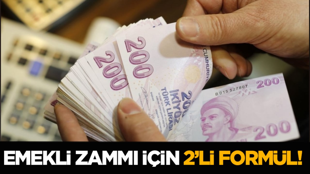 Emekli zammı için 2’li formül!