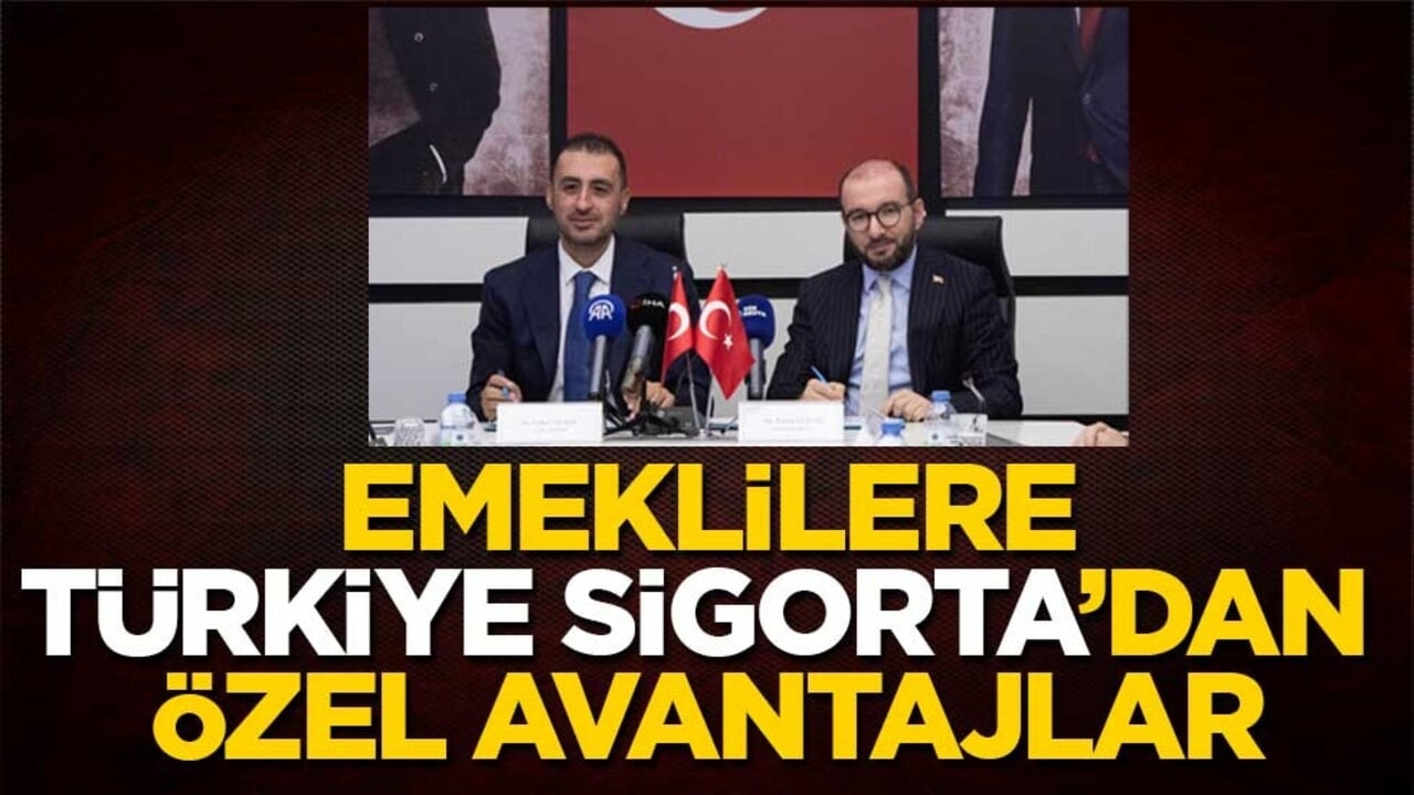 Emeklilere Türkiye Sigorta’dan Özel Avantajlar