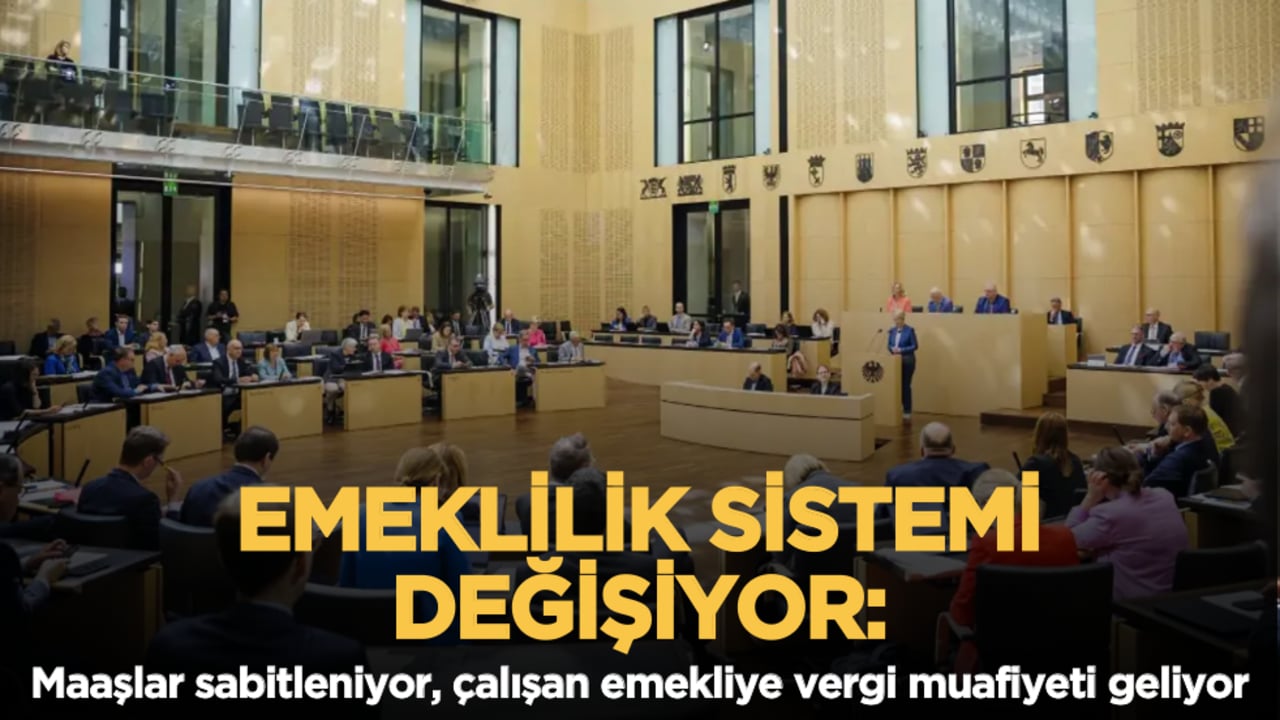 Alman Emeklilik sistemi değişiyor: Maaşlar sabitleniyor, çalışan emekliye vergi muafiyeti geliyor