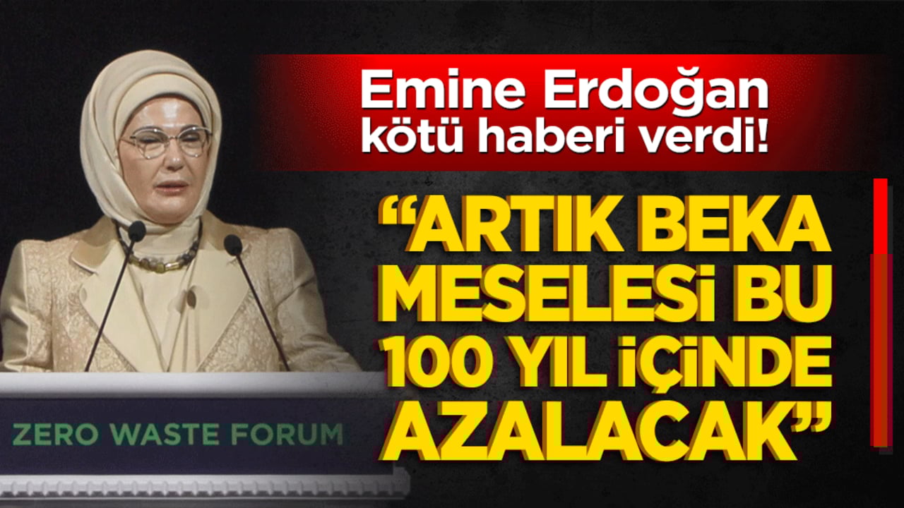 Emine Erdoğan’dan kritik uyarı! İsraf beka meselesi haline geliyor