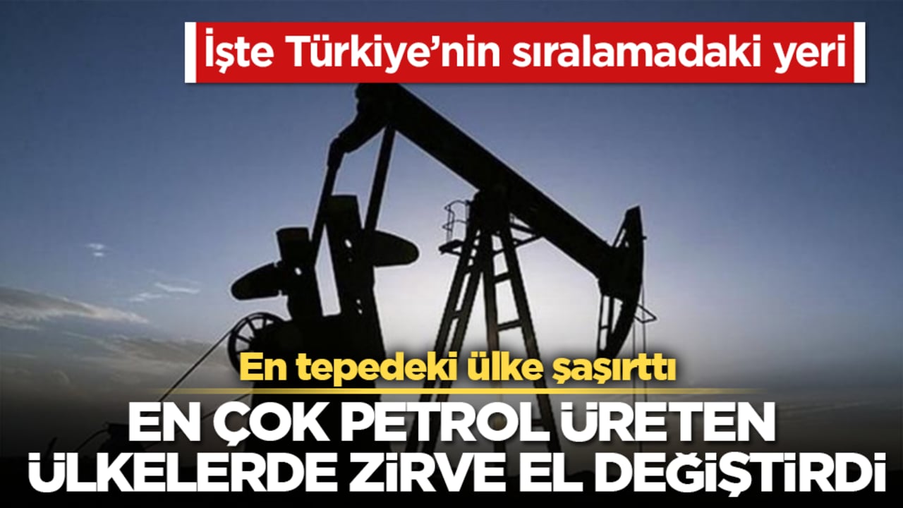 En çok petrol üreten ülkelerde zirve el değiştirdi! En tepedeki ülke şaşırttı: İşte Türkiye’nin sıralamadaki yeri