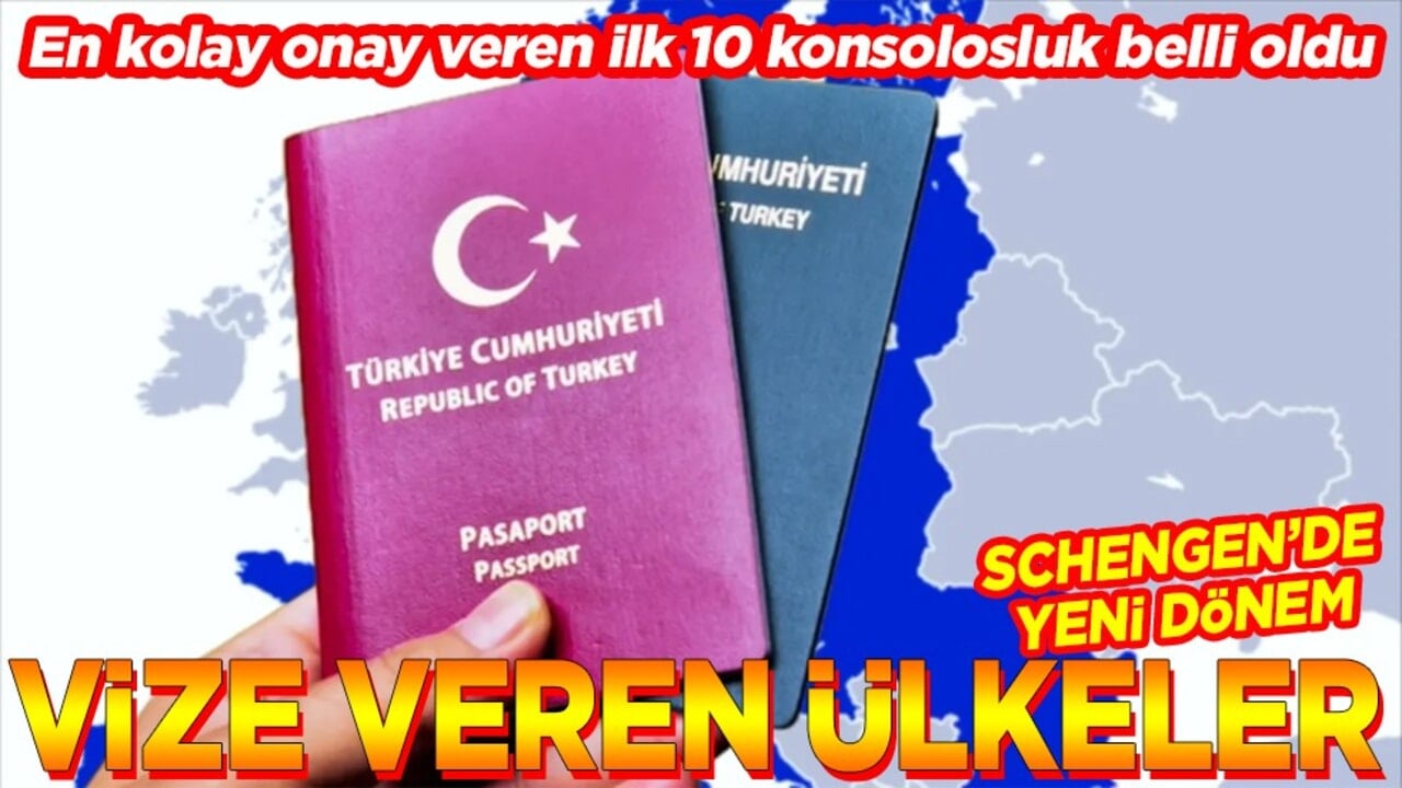 En kolay onay veren ilk 10 konsolosluk belli oldu Schengen'de yeni dönem