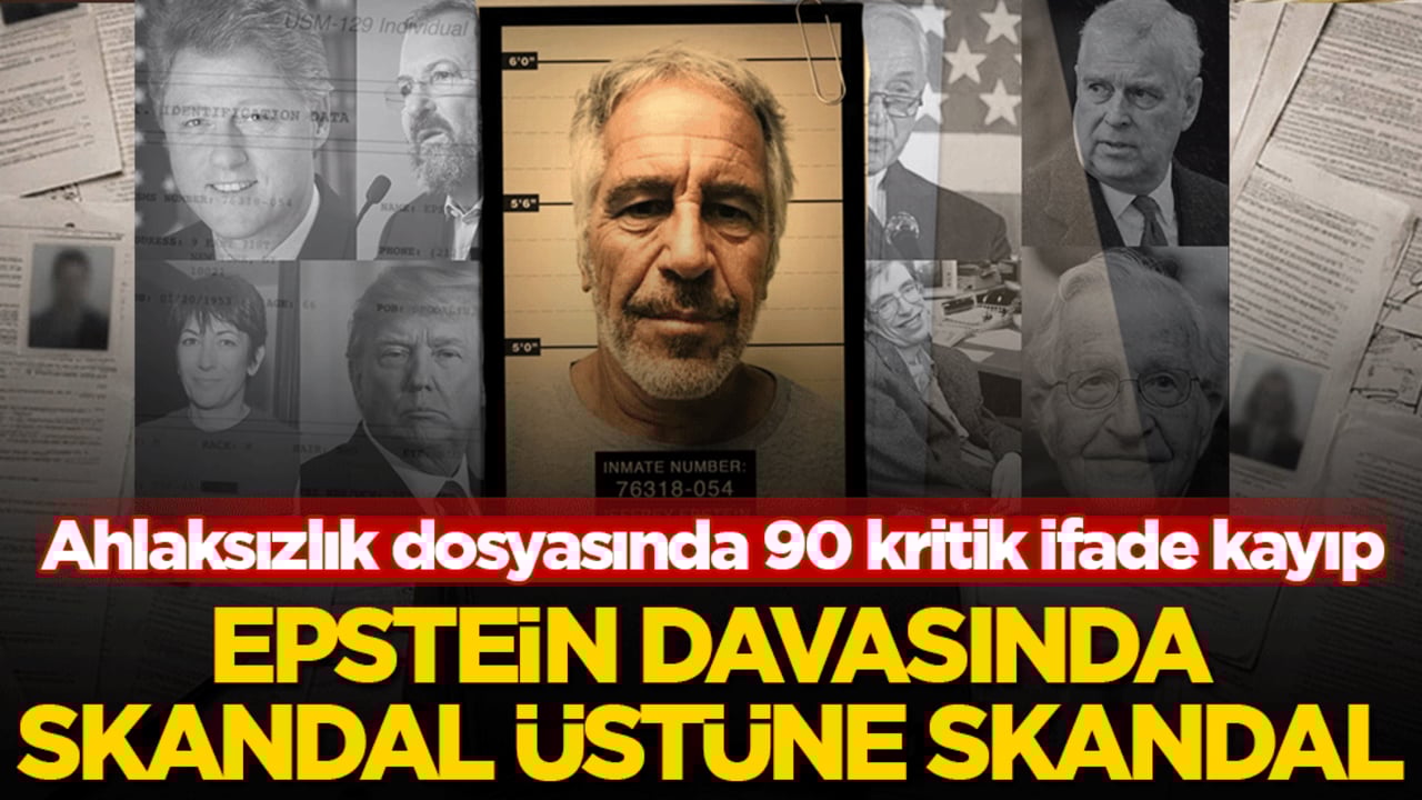 Epstein davasında skandal üstüne skandal: Ahlaksızlık dosyasında 90 kritik ifade kayıp! FBI kayıtları neden gizlendi?