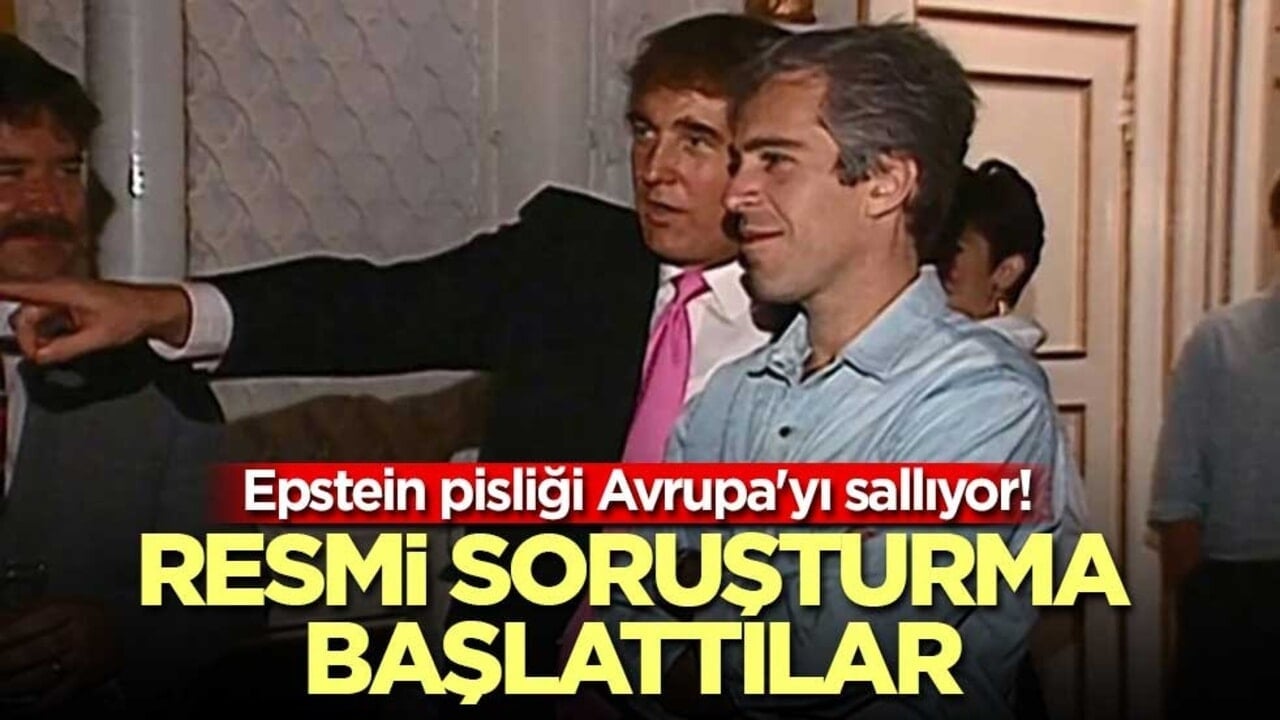 Epstein pisliği Avrupa'yı sallıyor! Resmi soruşturma başlattılar