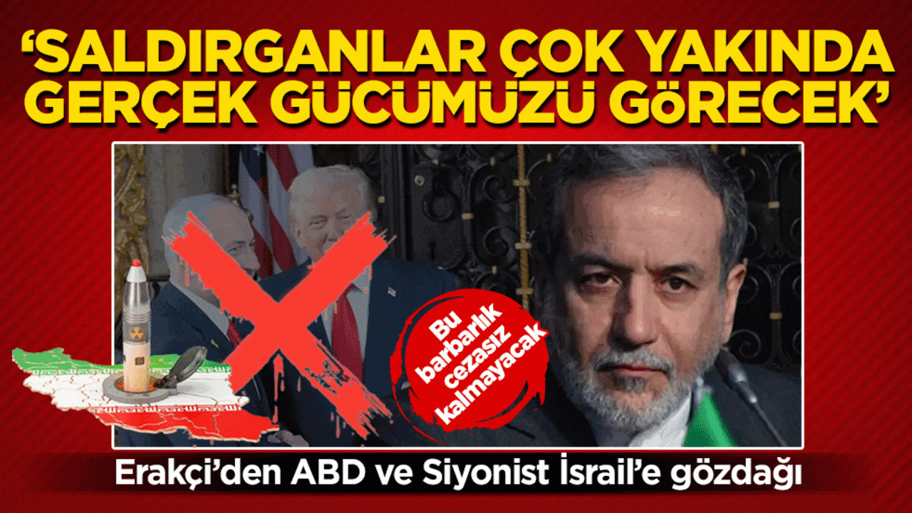 Erakçi’den ABD ve Siyonist İsrail’in alçak saldırılarına sert tepki: Saldırganlar çok yakında gerçek gücümüzü görecek