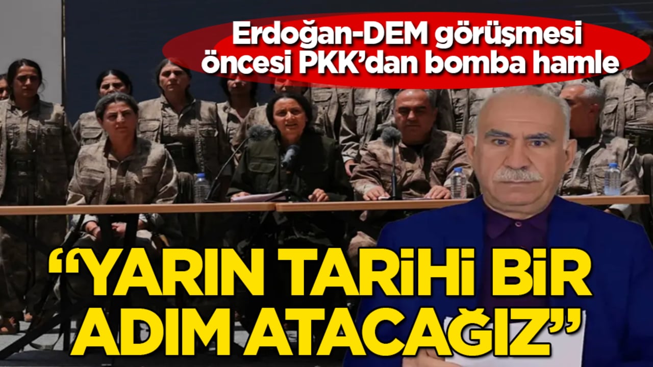 Erdoğan-DEM görüşmesi öncesi PKK’dan bomba hamle: Yarın tarihi bir adım atacağız
