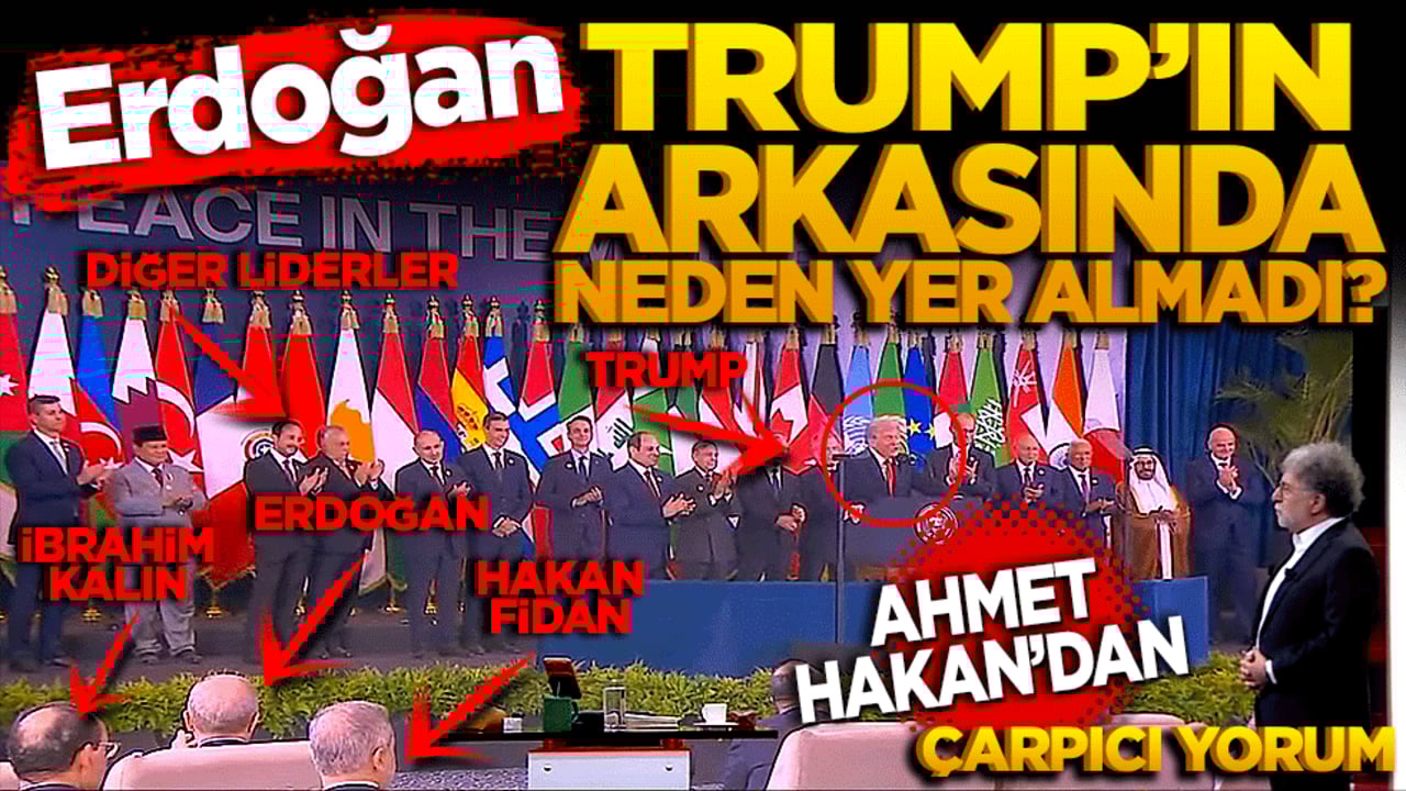 Erdoğan neden Trump’ın arkasında yer almadı? Ahmet Hakan’dan çarpıcı yorum.