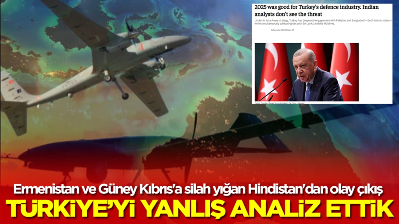 Ermenistan ve Güney Kıbrıs'a silah yığan Hindistan'dan olay çıkış: Türkiye'yi yanlış analiz ettik