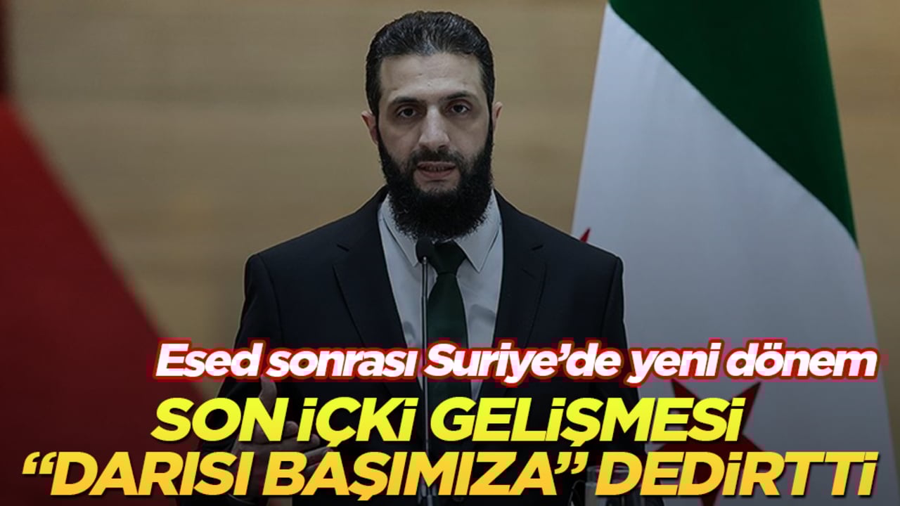 Esed sonrası Suriye’de yeni dönem! Son içki gelişmesi, "Darısı başımıza" dedirtti