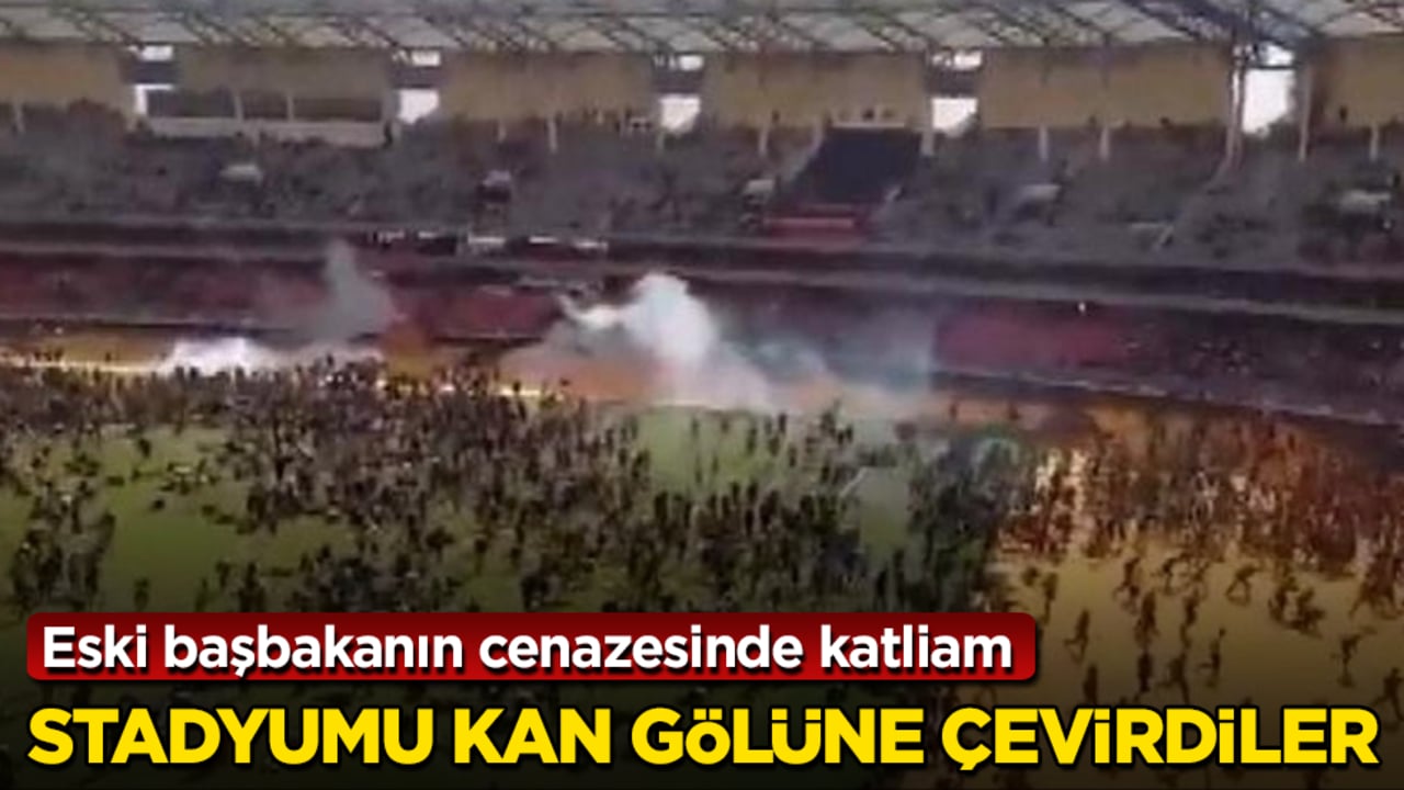 Eski başbakanın cenazesinde katliam! Stadyumu kan gölüne çevirdiler