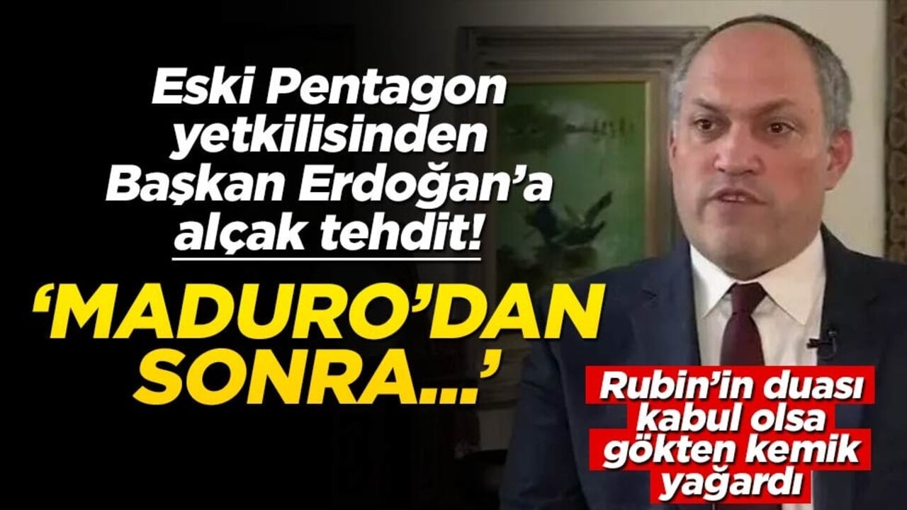 Eski Pentagon yetkilisinden Başkan Erdoğan’a skandal tehdit! "Maduro’dan sonra…"
