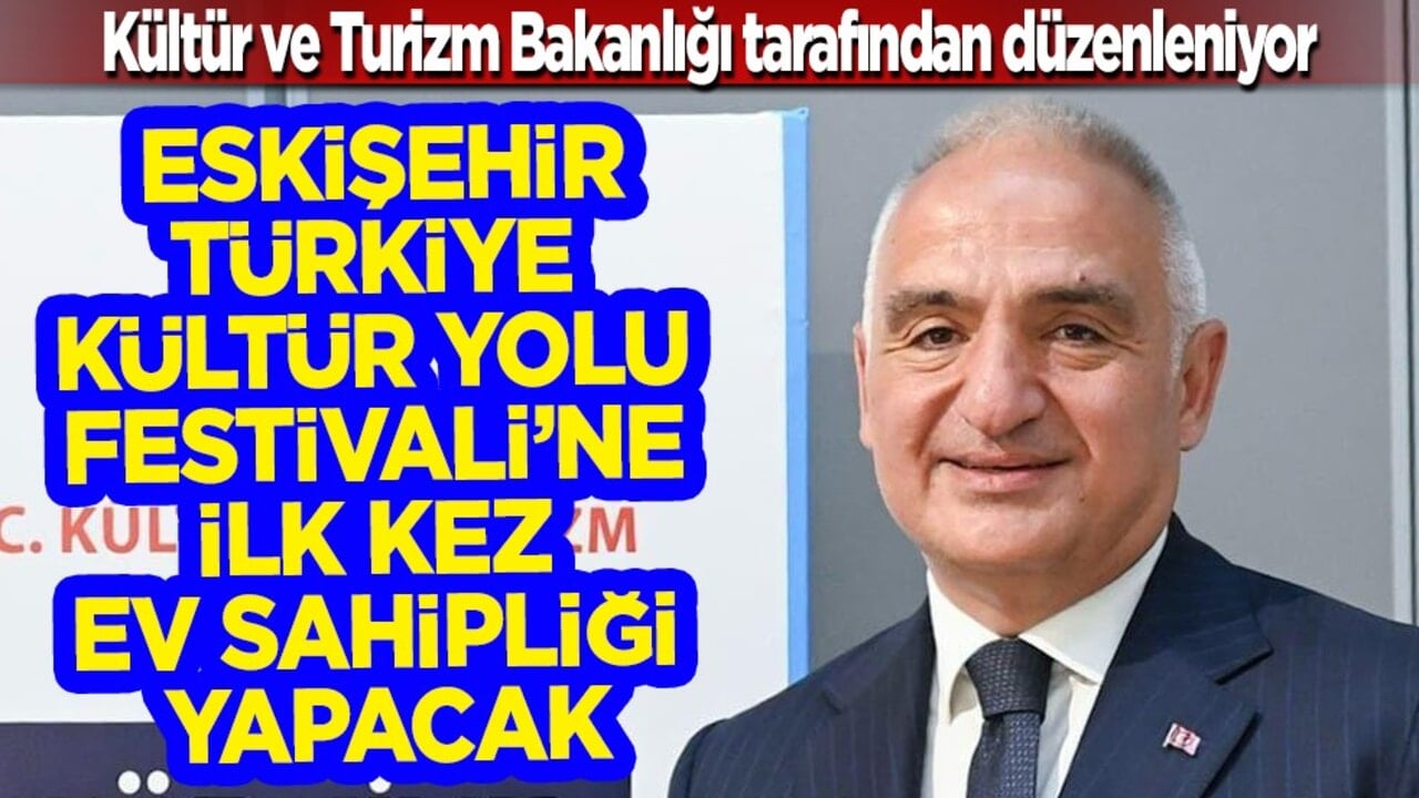 Eskişehir, Türkiye Kültür Yolu Festivali'ne ilk kez ev sahipliği yapacak...