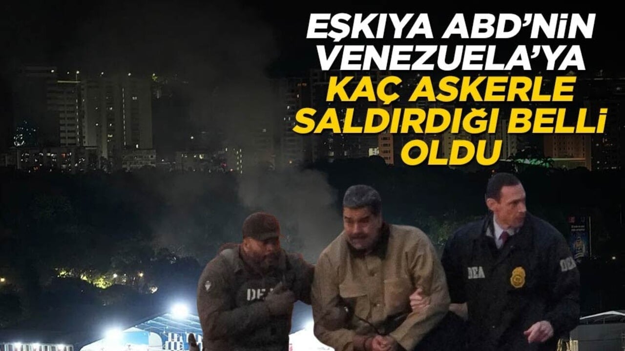 Eşkıya Amerika'nın kaç askerle Venezuela'ya girdiği belli oldu