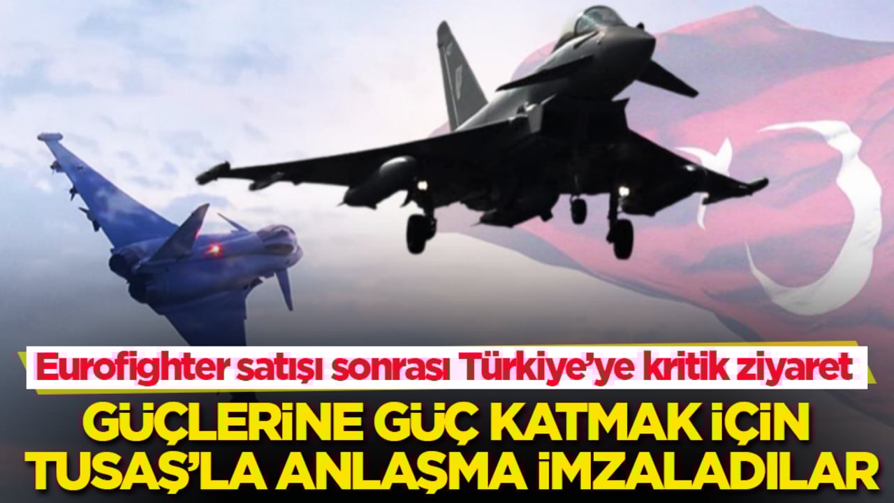 Eurofighter satışı sonrası Türkiye’de kritik hamle! Güçlerine güç katmak için TUSAŞ’la anlaşma imzaladılar