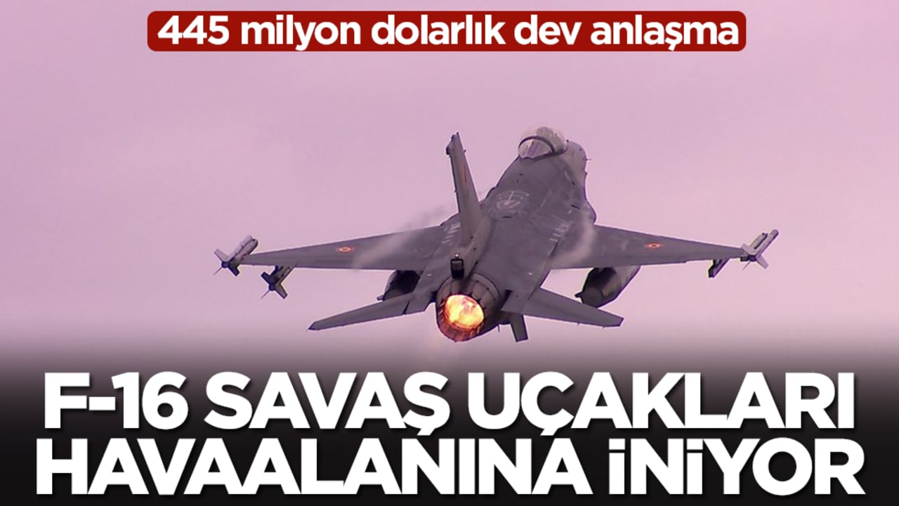 F-16 savaş uçakları havaalanına iniyor! 445 milyon dolarlık dev anlaşma