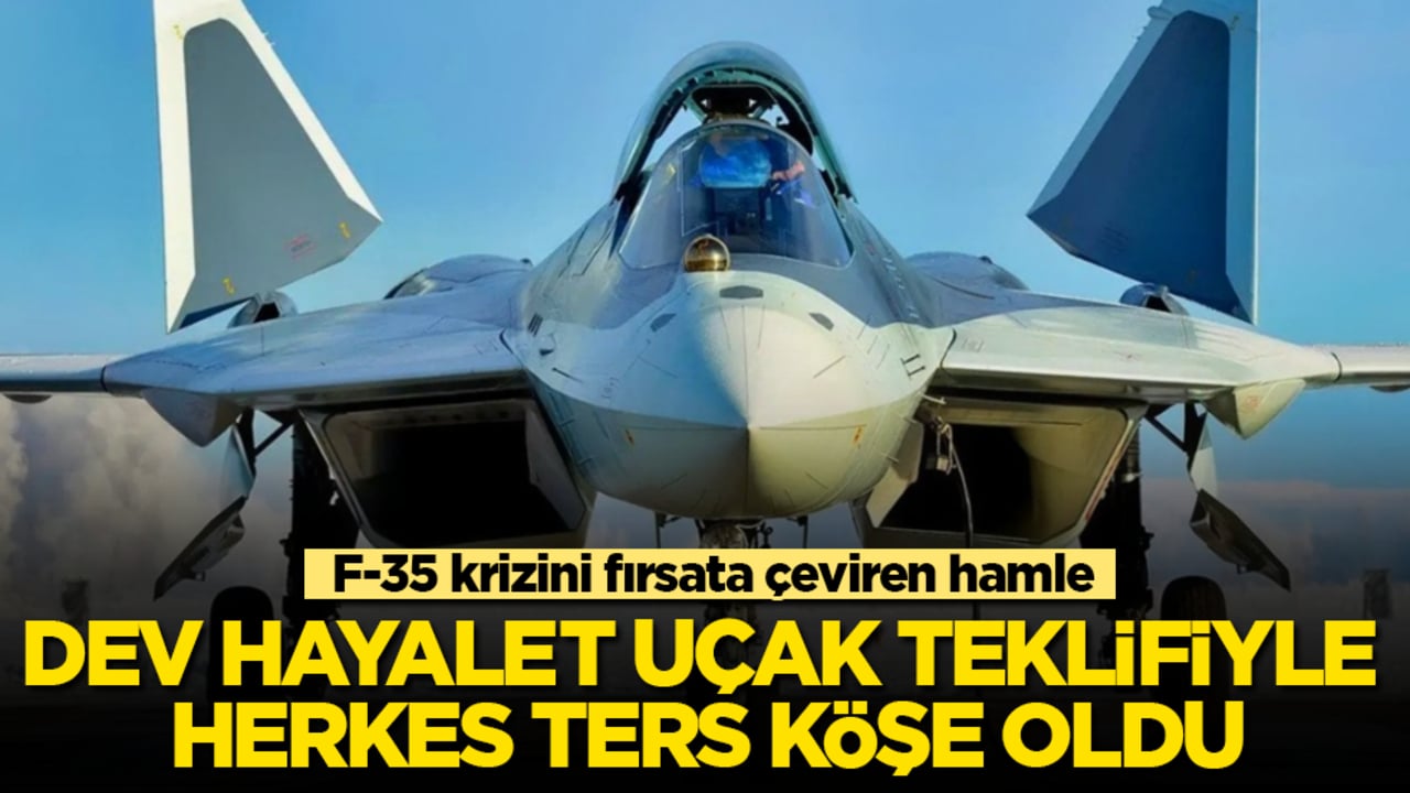 F-35 krizini fırsata çeviren hamle! Dev hayalet uçak teklifiyle herkes ters köşe oldu