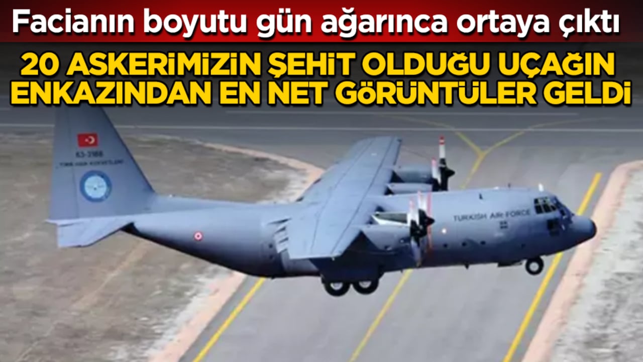 Facianın boyutu gün ağarınca ortaya çıktı! 20 askerimizin şehit olduğu uçağın enkazından en net görüntüler geldi