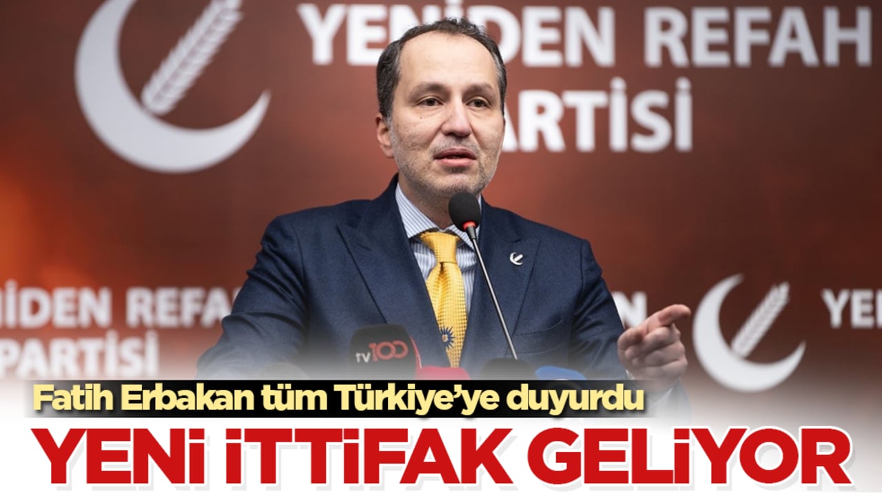 Fatih Erbakan tüm Türkiye’ye duyurdu: Yeni ittifak geliyor