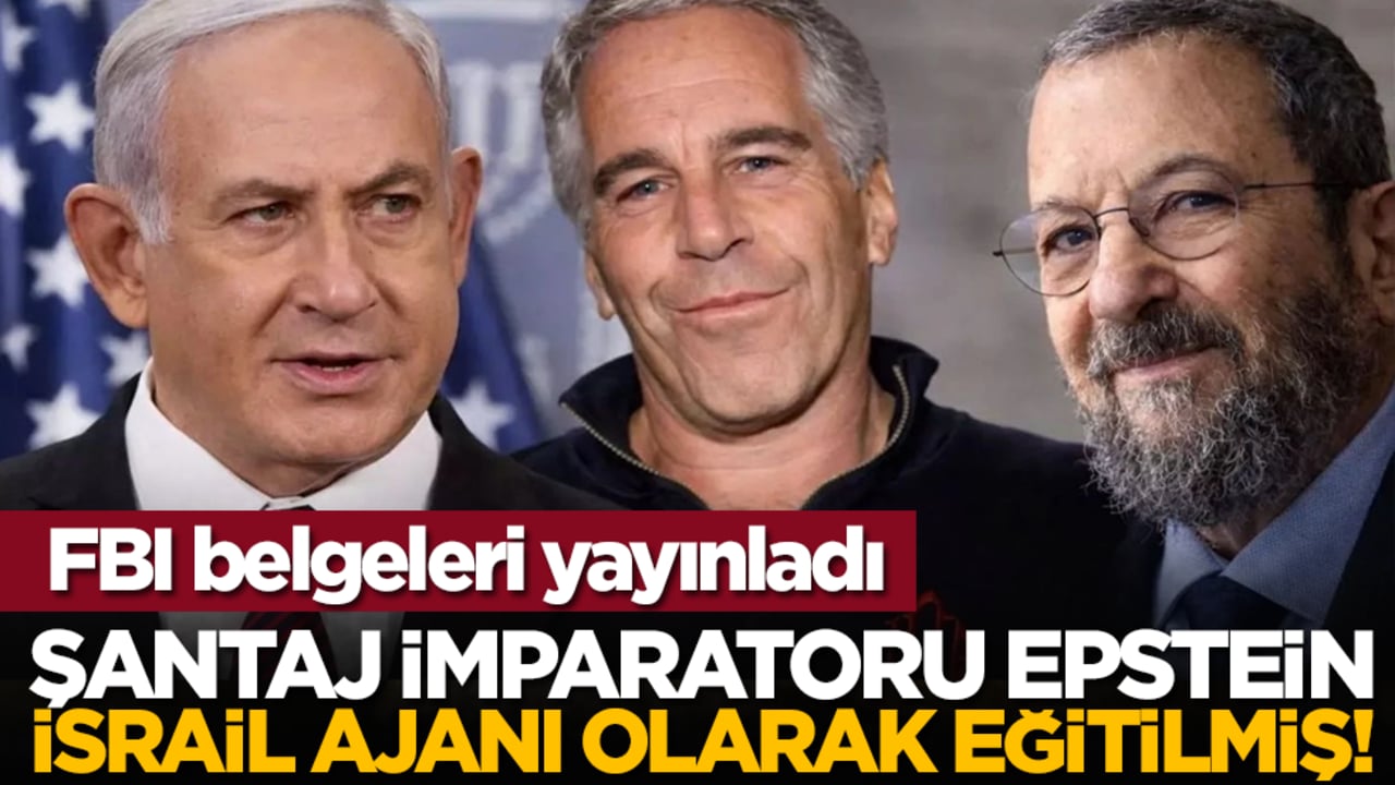 FBI belgeleri yayınladı: Şantaj imparatoru Epstein, İsrail ajanı olarak eğitilmiş!