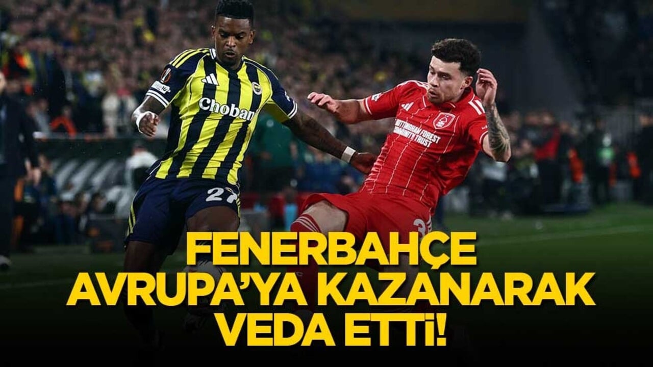 Fenerbahçe Avrupa'ya kazanarak veda etti