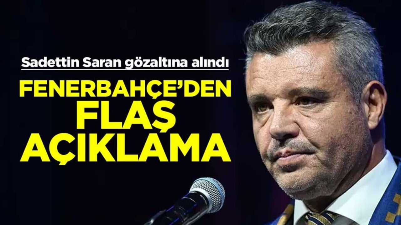 Fenerbahçe'den Sadettin Saran açıklaması