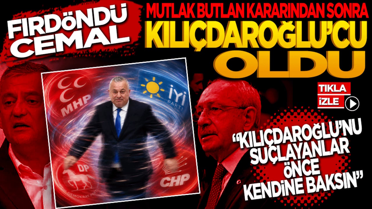 Fırdöndü Cemal Kılıçdaroğlu’cu oldu