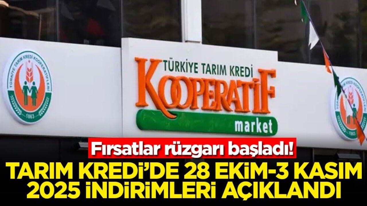 Fırsatlar rüzgarı başladı! Tarım Kredi'de 28 Ekim-3 Kasım indirimleri açıklandı