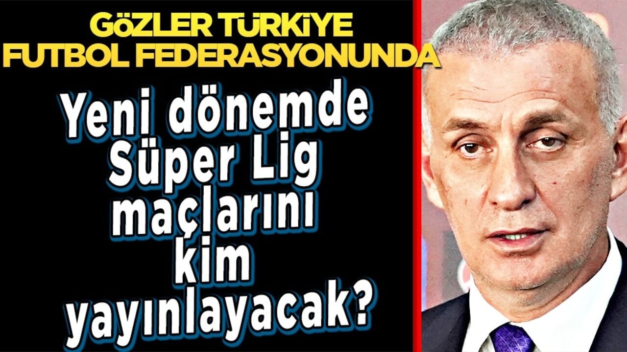 Flaş gelişme: Yayıncı kuruluşla ipler gerildi! Yeni dönemde Süper Lig maçlarını kim yayınlayacak?