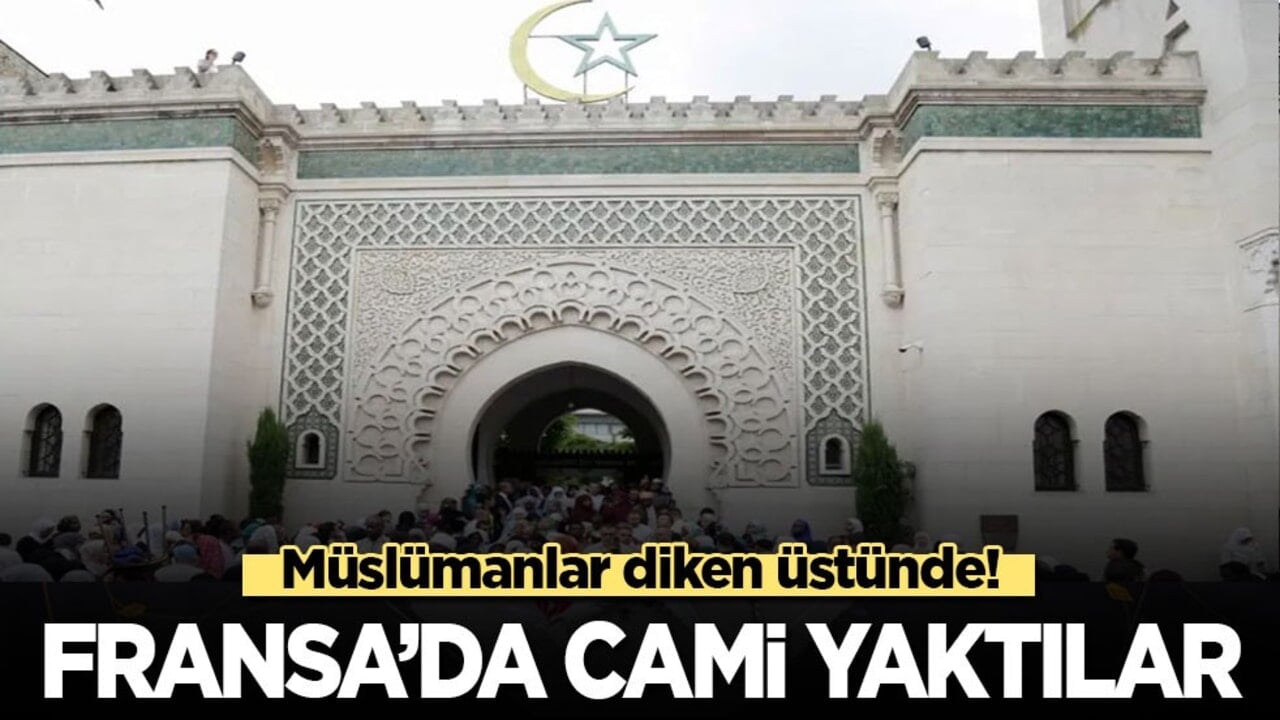 Fransa’da camiyi yaktılar! Müslümanlar diken üstünde