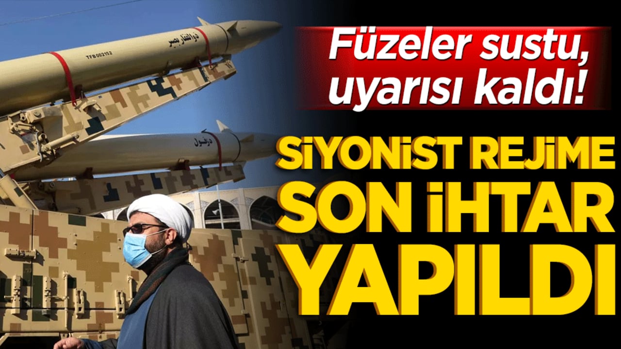 Füzeler sustu, uyarısı kaldı! Siyonist rejime son ihtar yapıldı!