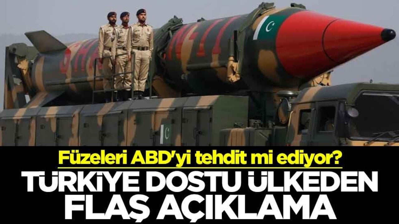 Füzeleri ABD'yi tehdit mi ediyor? Türkiye dostu Pakistan'dan flaş açıklama