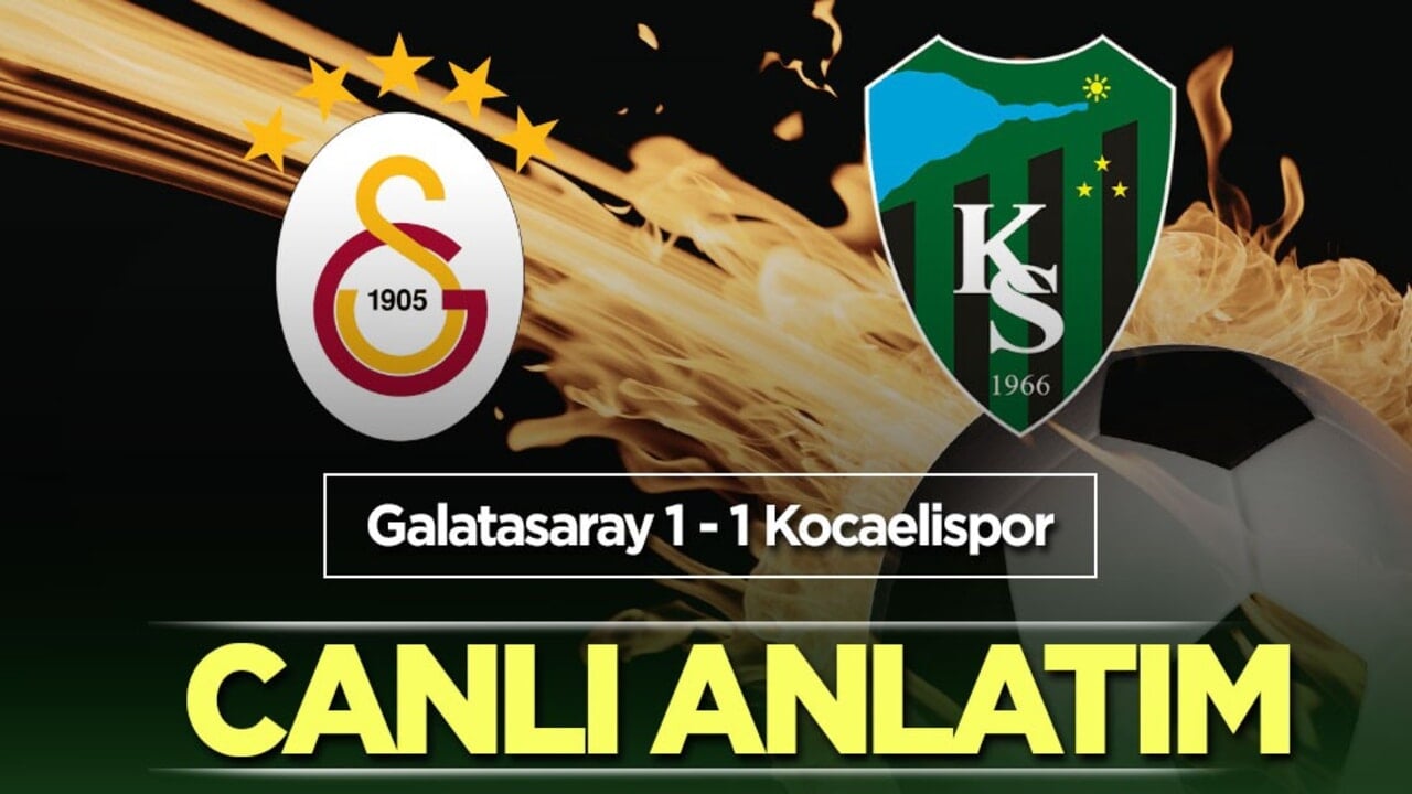 Galatasaray - Kocaelispor | CANLI ANLATIM