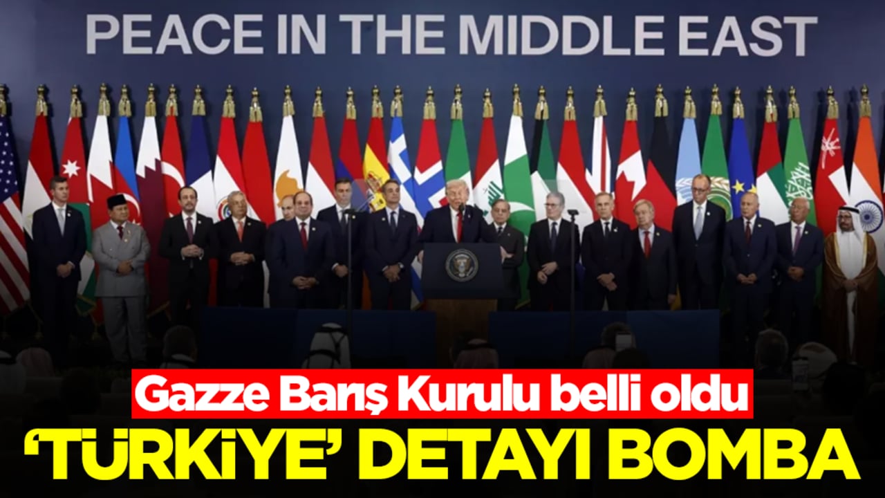 Gazze Barış Kurulu belli oldu! 'Türkiye' detayı bomba