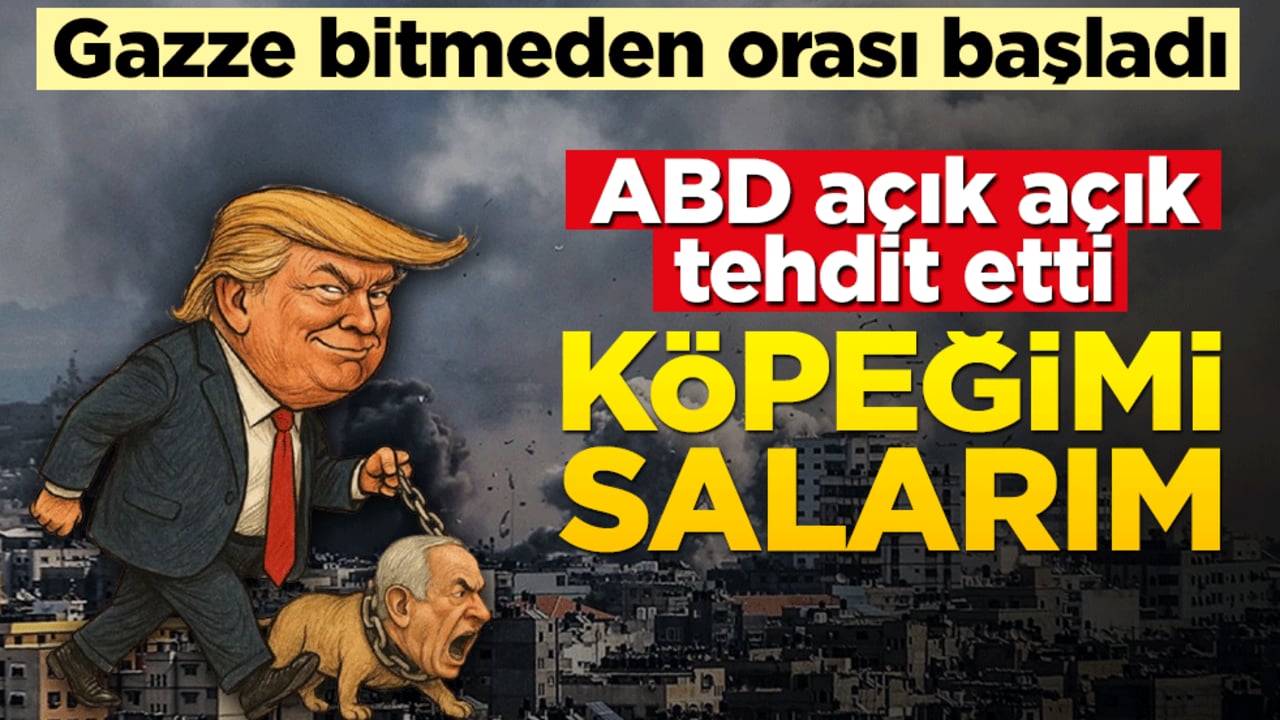 Gazze bitti orası başladı! ABD’den "köpeğimi üstünüze salarım" tehdidi