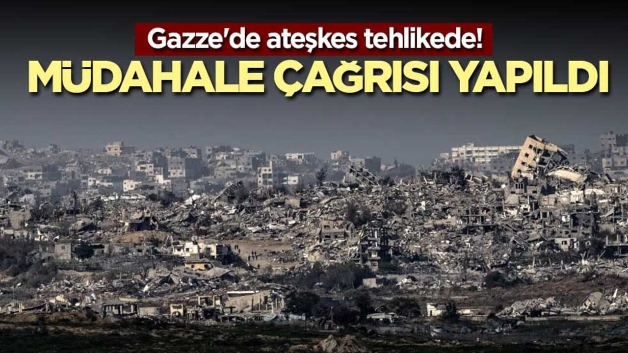 Gazze'de ateşkes tehlikede! Müdahale çağrısı yapıldı
