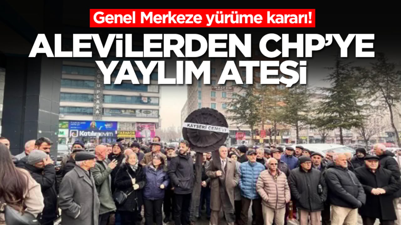 Genel Merkeze yürüme kararı! Alevilerden CHP'ye yaylım ateşi
