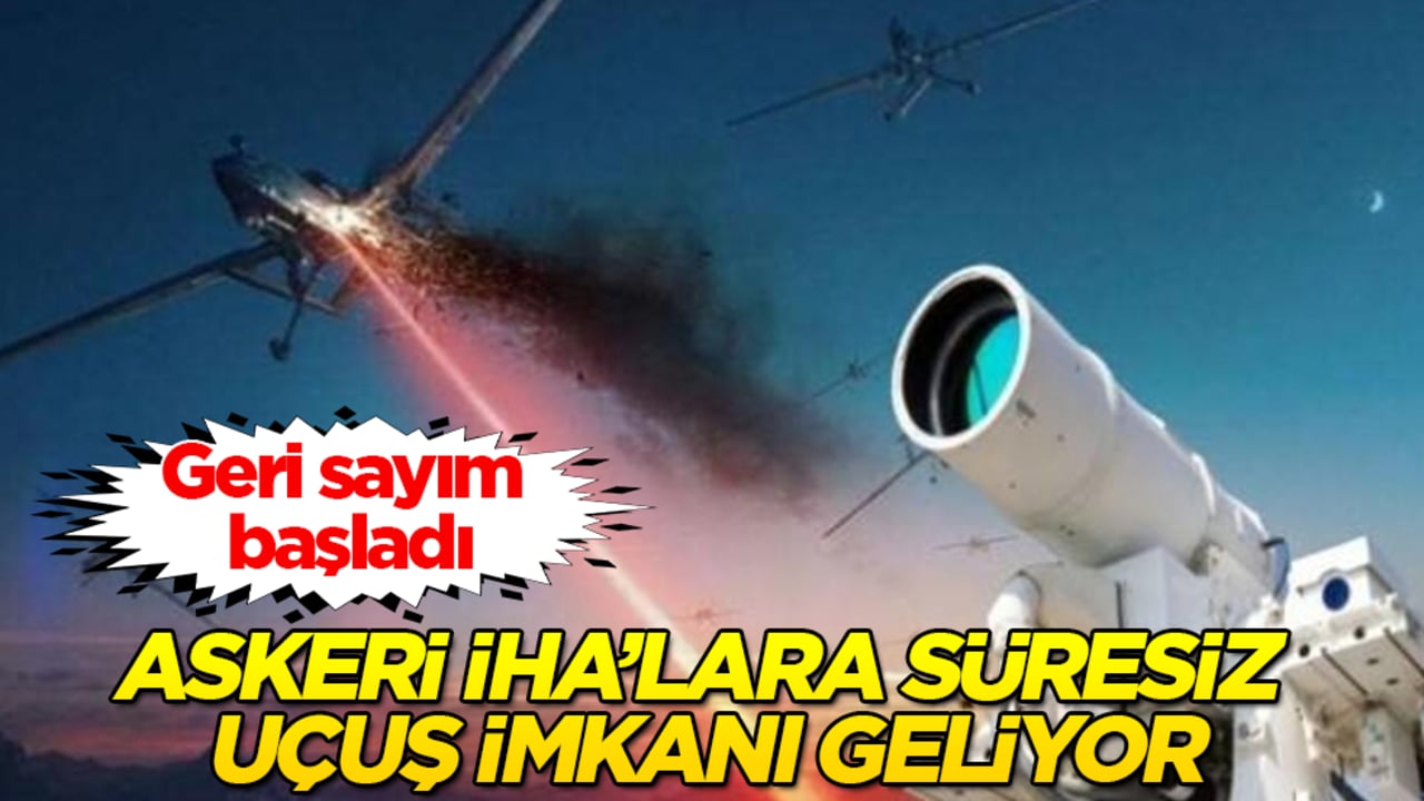 Geri sayım başladı! Askeri İHA’lara süresiz uçuş imkanı geliyor