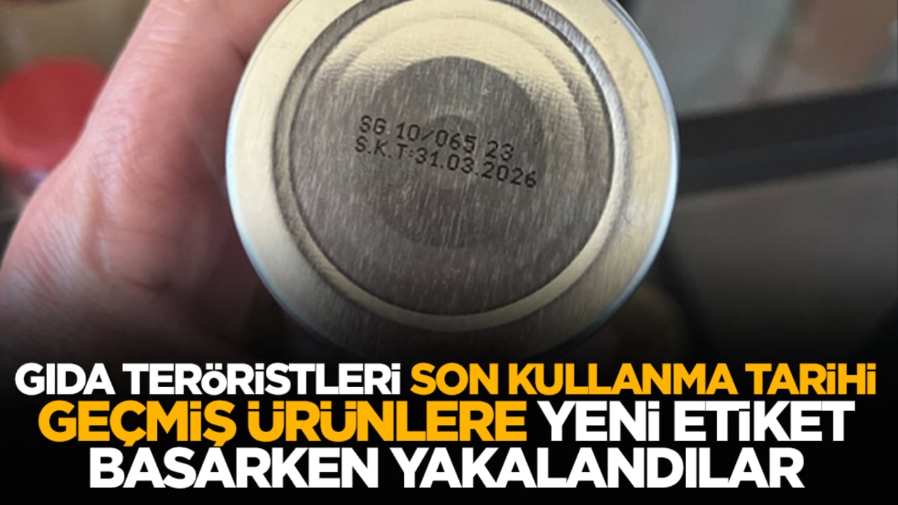 Gıda teröristleri son kullanma tarihi geçmiş ürünlere yeni etiket basarken yakalandılar