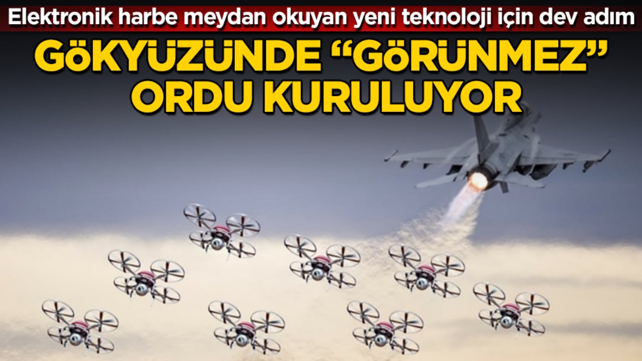 Gökyüzünde "görünmez" ordu kuruluyor! Elektronik harbe meydan okuyan yeni teknoloji için çok konuşulacak adım atıldı