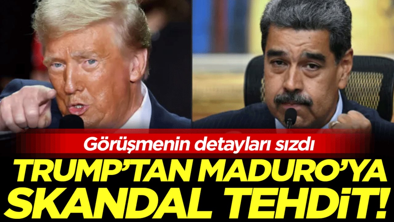 Görüşmenin detayları sızdı: Trump'tan Maduro'ya skandal tehdit!