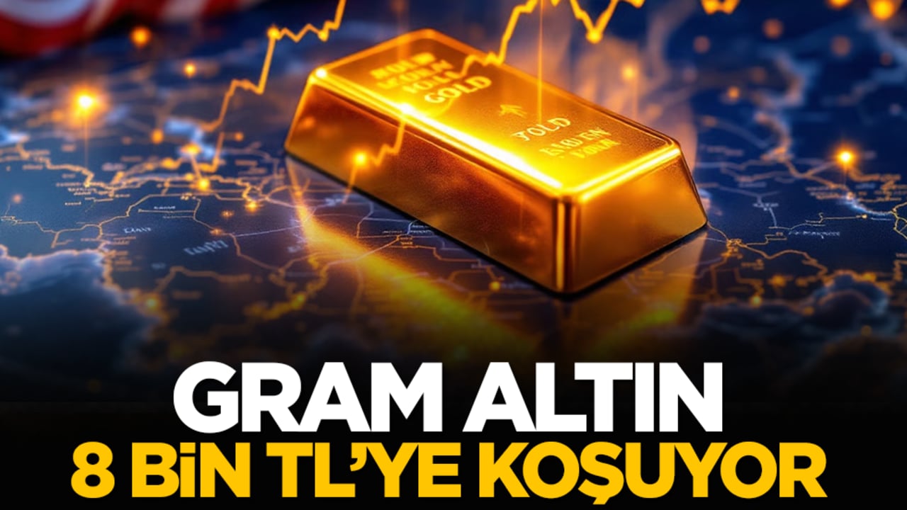 Gram altında 8 bin TL hedefi!