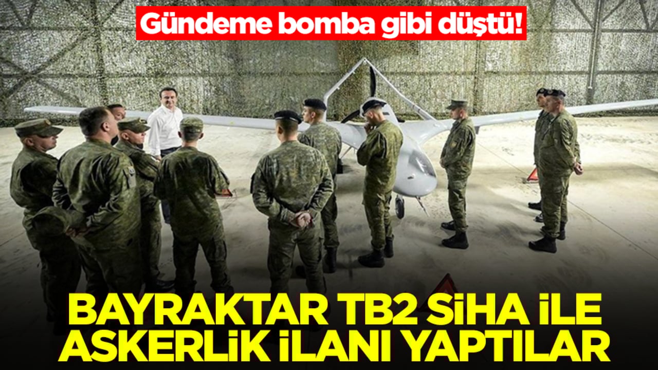 Gündeme bomba gibi düştü! Bayraktar TB2 SİHA ile askerlik ilanı yaptılar