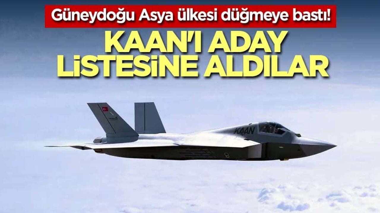Güneydoğu Asya ülkesi yeni nesil savaş uçağı için düğmeye bastı! KAAN'ı aday listesine aldılar