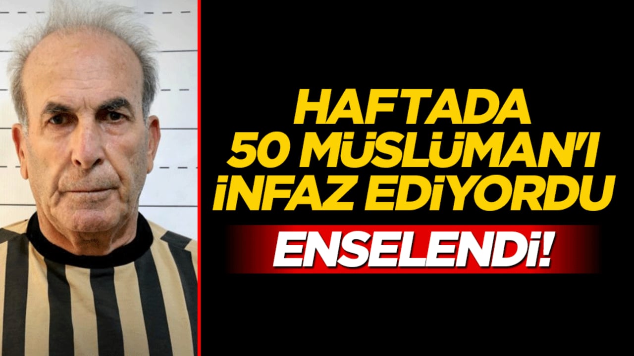 Haftada 50 Müslüman'ı infaz ediyordu... Enselendi!