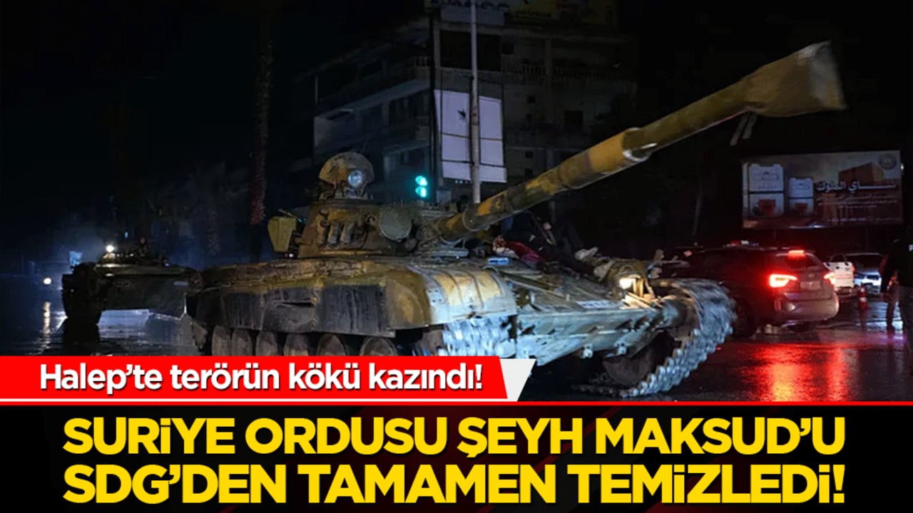 Halep’te terörün kökü kazındı! Suriye ordusu Şeyh Maksud’u SDG’den tamamen temizledi!