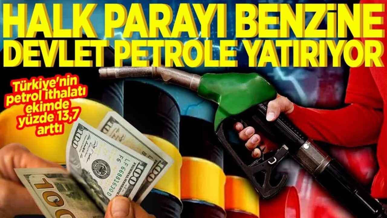 Halk parayı benzine devlet petrole yatırıyor
